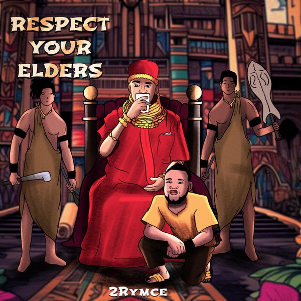 2Rymce - Respect Your Elders