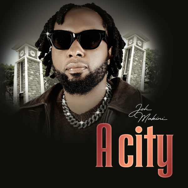 Joh Makini - A City