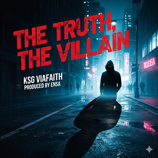 Ksg ViaFaith - The Truth , The Villian