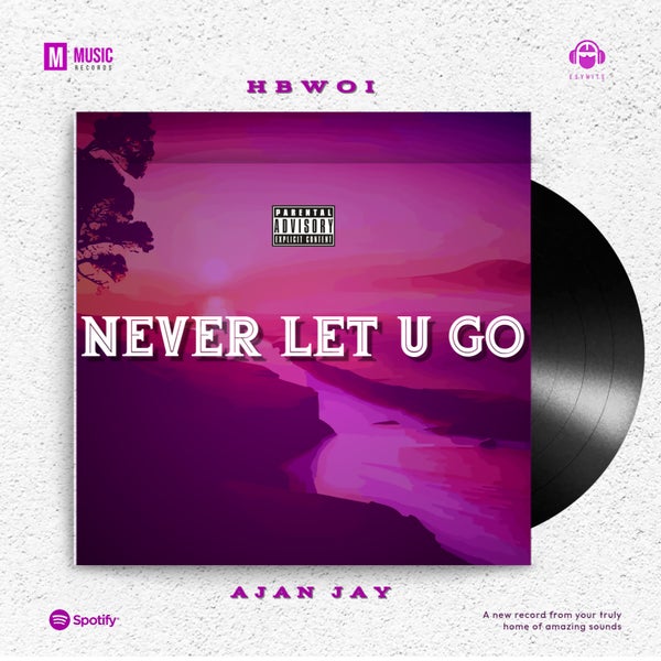 H~BWOI - NEVER LET YOU GO H~BWOI - NEVER LET YOU GO