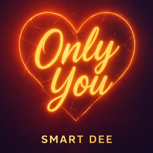 Smart Dee - Only you Smart Dee - Only you