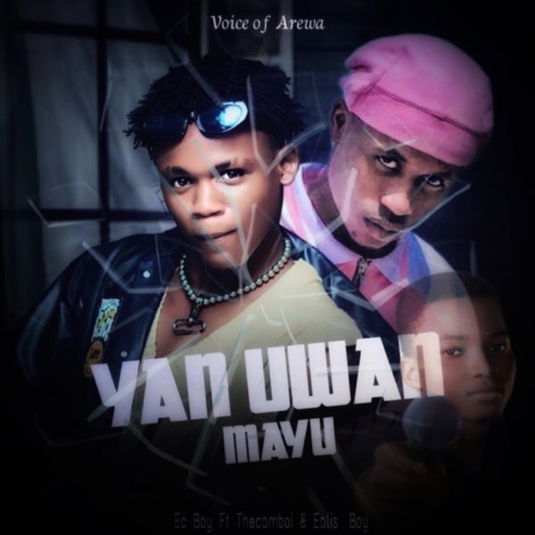 Ealis Boy - Yan Uwan Mayu