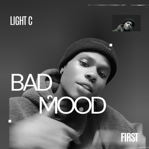 Light C - Bad Mood