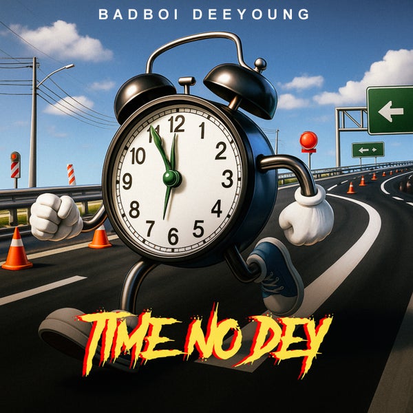 Badboi Deeyoung - DEEYOUNG_-_TIME NO DEY