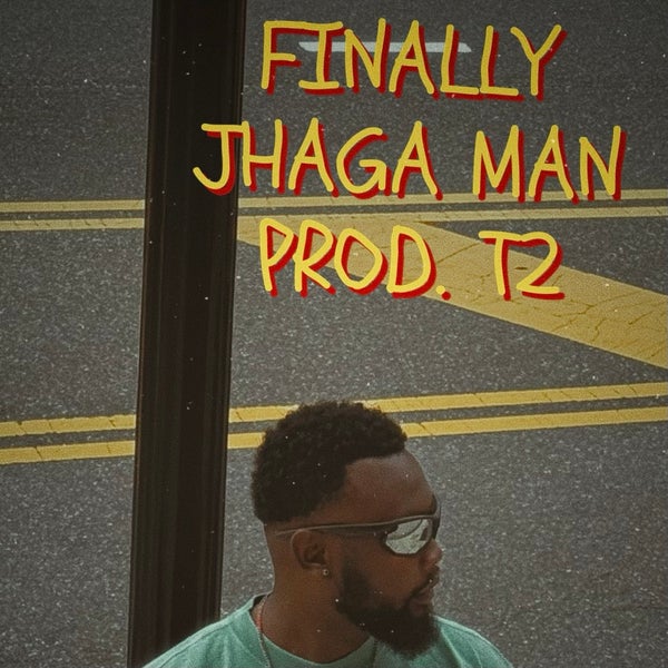 Jhaga Man - Finally