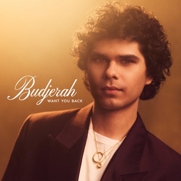 Budjerah - Want You Back Budjerah - Want You Back