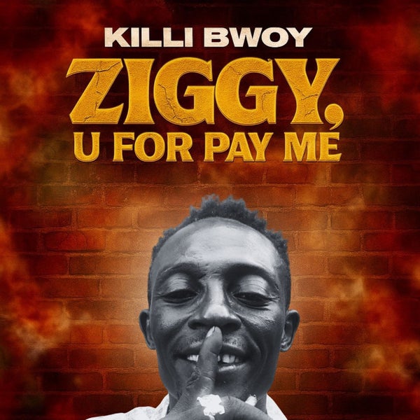Killi Bwoy - Ziggy U For Pay Me Killi Bwoy - Ziggy U For Pay Me