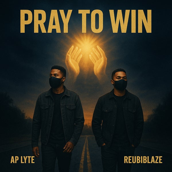 AP Lyte - Pray to Win