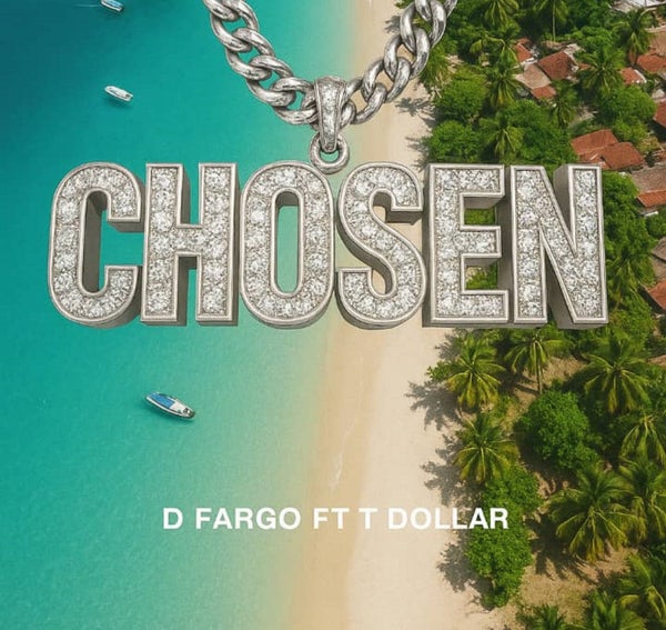 D Fargo - Chosen D Fargo - Chosen
