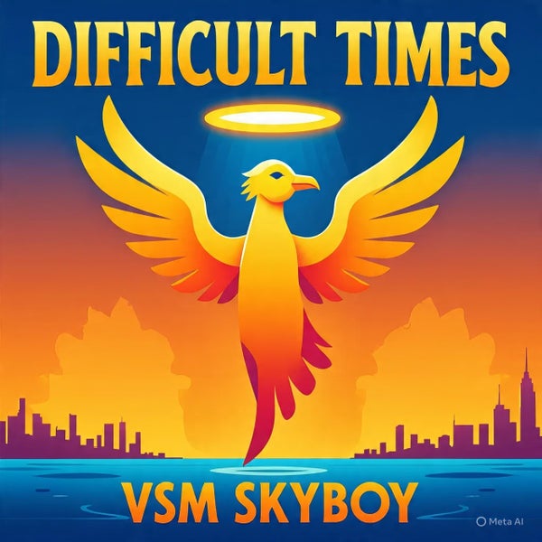 VSM SKYBOY - DIFFICULT TIMES VSM SKYBOY - DIFFICULT TIMES