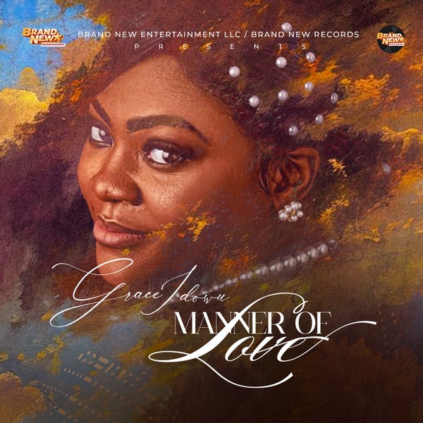 Grace Idowu - Manner Of Love Grace Idowu - Manner Of Love