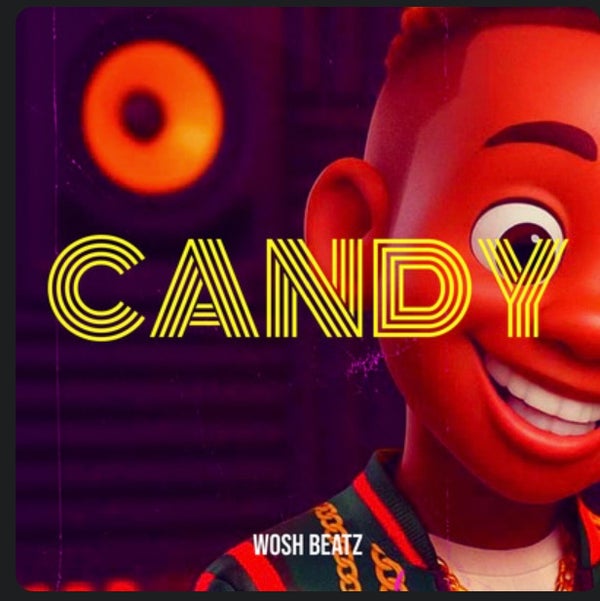 Wosh Beatz Ft Murphy LC - Candy Wosh Beatz Ft Murphy LC - Candy