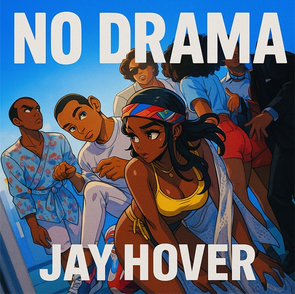 JAY HOVER - NO DRAMA