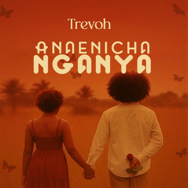 Trevoh - Anaenichanganya