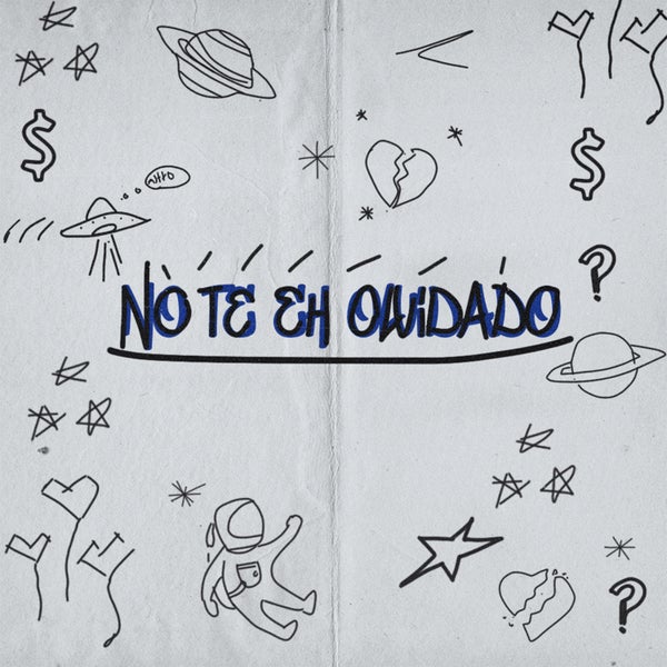 Gian El Astronauta - No Te Eh Olvidado