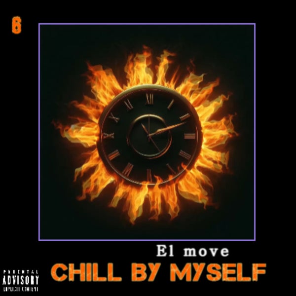 El move - Chill by Myself El move - Chill by Myself