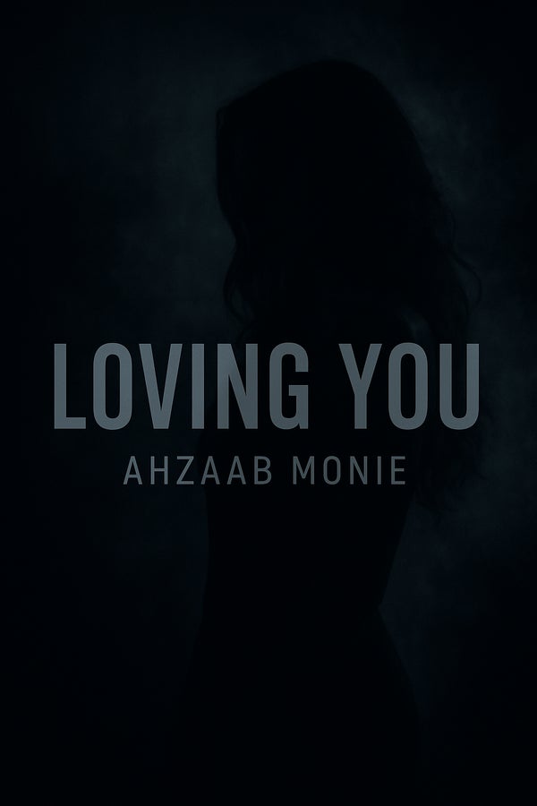 Ahzaab monie - Loving you