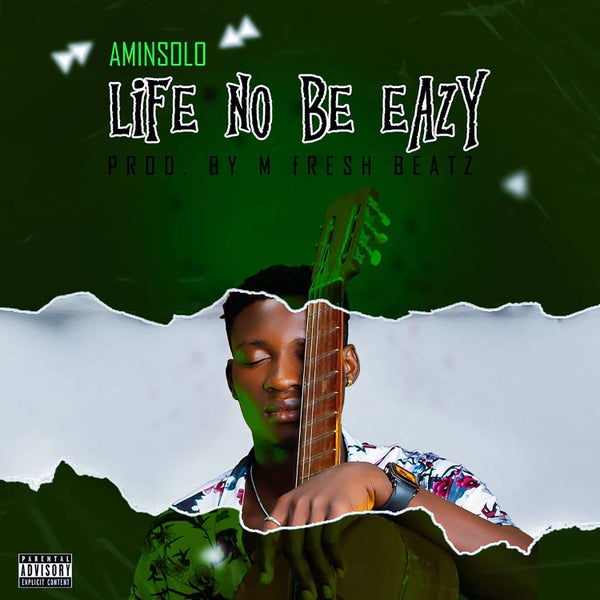 Aminsolo - Life No Be Eazy Aminsolo - Life No Be Eazy