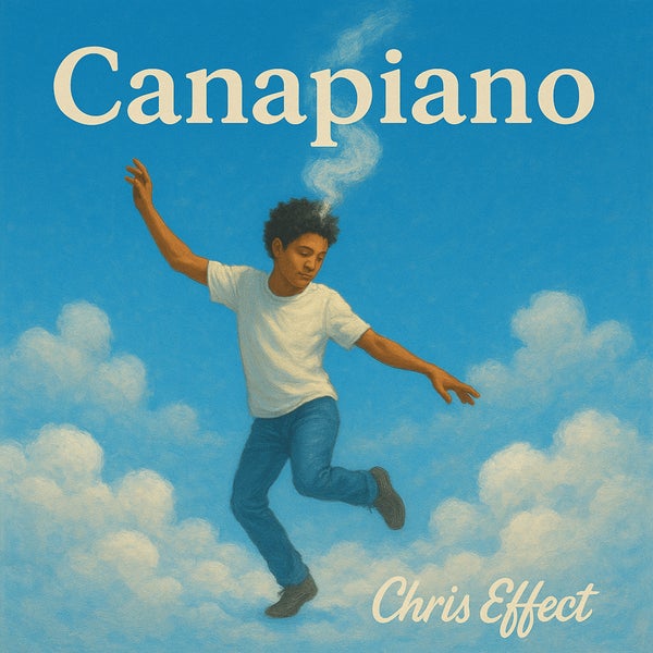 CHRIS EFFECT - Canapiano
