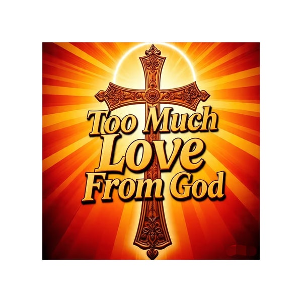 His grace - Too Much Love From God Remix