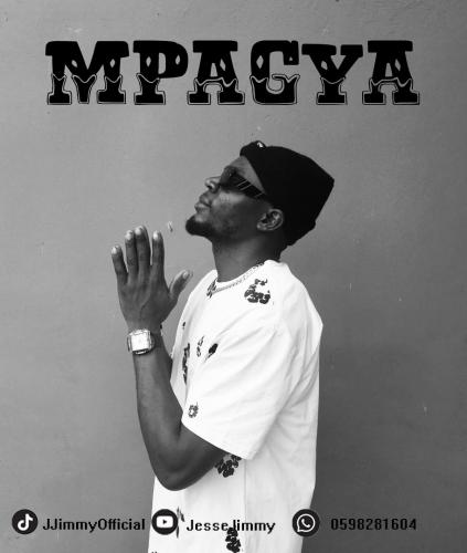 Jesse Jimmy - MPAGYA Jesse Jimmy - MPAGYA