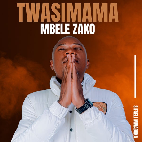 Sifaeli Mwabuka - Twasimama Mbele Zako Sifaeli Mwabuka - Twasimama Mbele Zako
