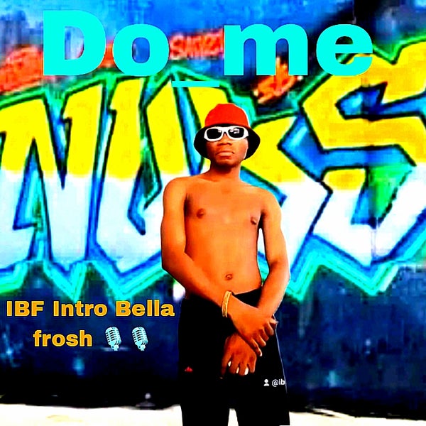 IBF intro Bella Frosh - Do_me IBF intro Bella Frosh - Do_me