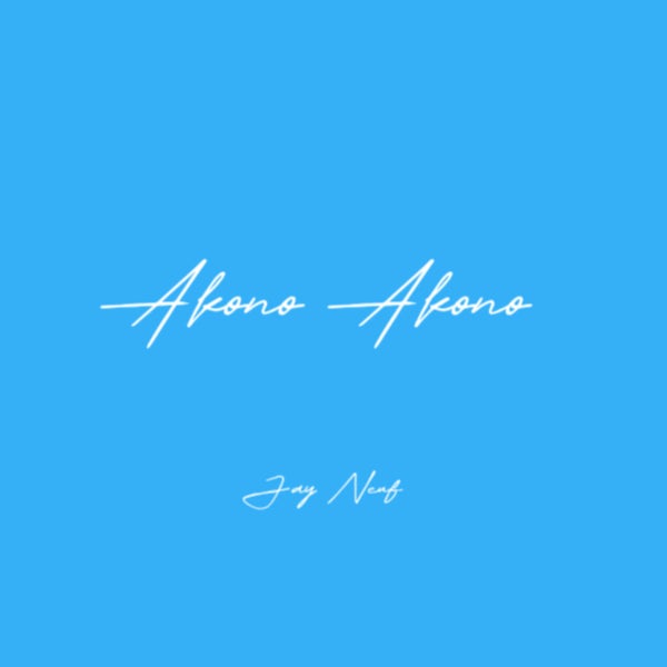 Jay Neuf - Akono Akono