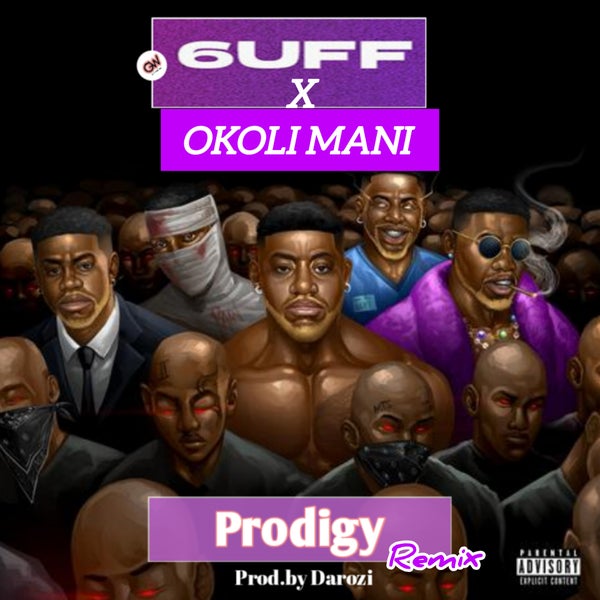 6UFF - Prodigy (REMIX) 6UFF - Prodigy (REMIX)