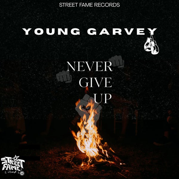 Young Garvey - Never Give Up Young Garvey - Never Give Up