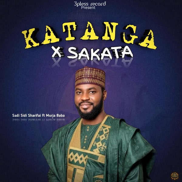 Sadi Sidi Sharifai - Katanga X Sakata Acapela Rimix 2025