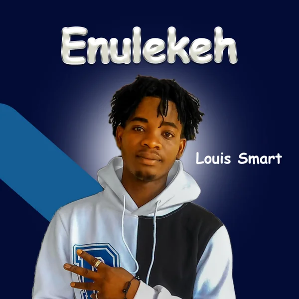 Louis Smart - Enulekeh