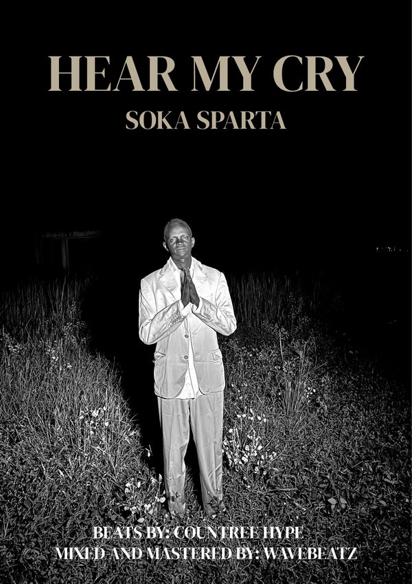 Soka Sparta - Hear my cry