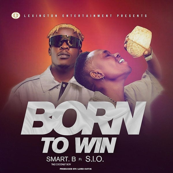 Smart B  The Coconut Boy - BORN TO WIN