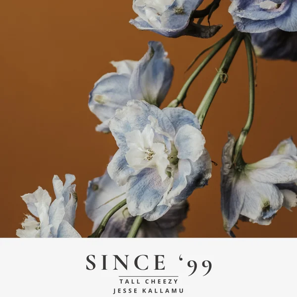 Tall Cheezy - Since '99 Tall Cheezy - Since '99