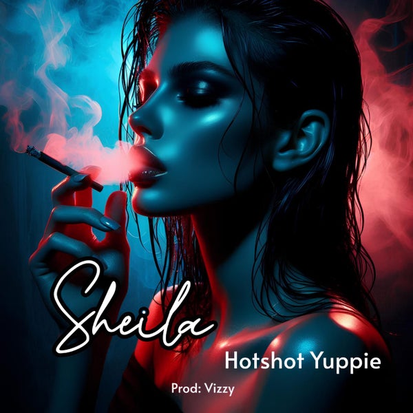 Hotshot Yuppie - Sheila