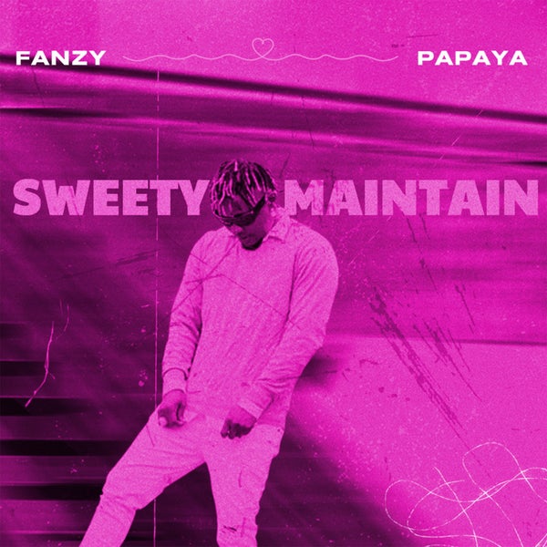 Fanzy Papaya - SWEETY MAINTAIN Fanzy Papaya - SWEETY MAINTAIN