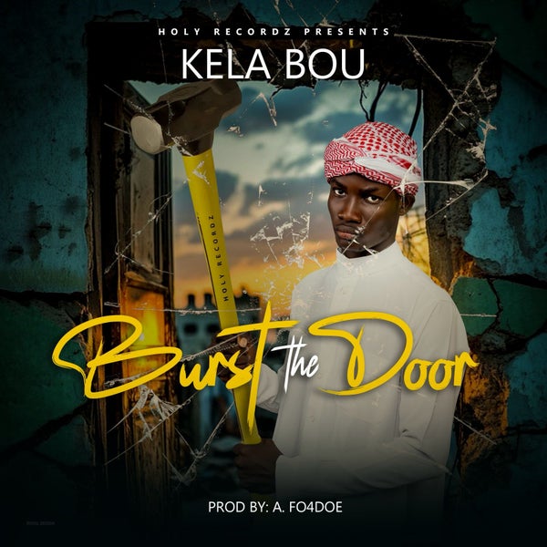Kela Bou - Burst the Door