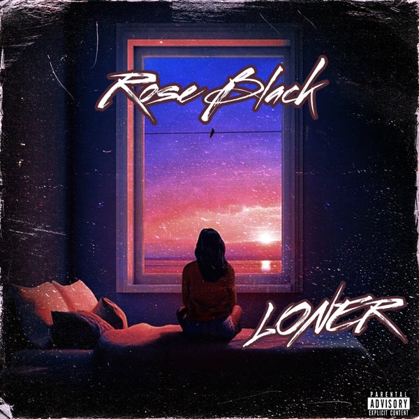 Rose Black - Loner Rose Black - Loner