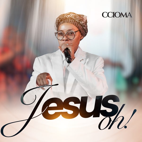 Ccioma - Jesus Oh!