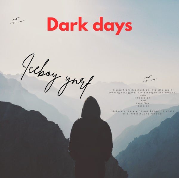 Iceboy - Dark days