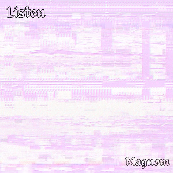 Magnom - Listen