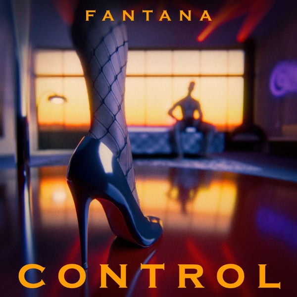 Fantana - CONTROL Fantana - CONTROL