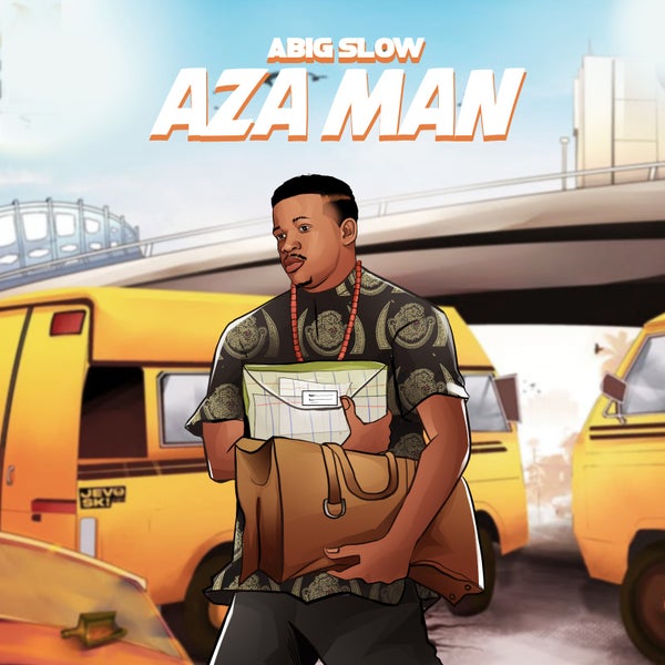 Abigslow - AZA MAN Abigslow - AZA MAN