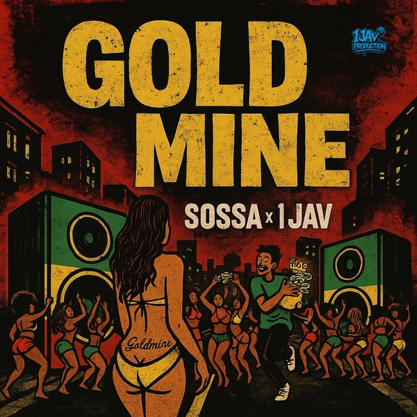 SOSSA - Sossa - Gold MIne SOSSA - Sossa - Gold MIne