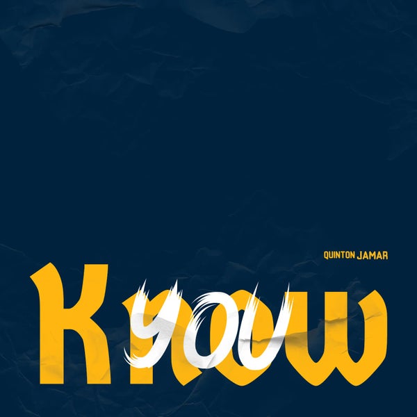 Quinton Jamar - You Know (Clean) Quinton Jamar - You Know (Clean)