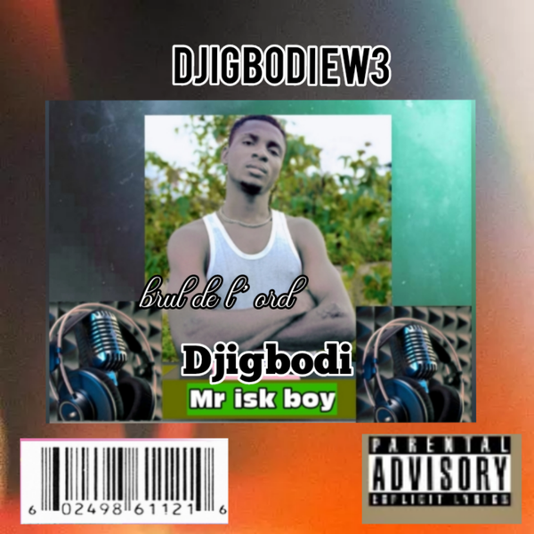 Mr isk boy official - DJIGBODI