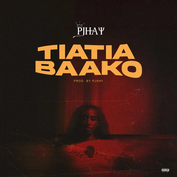 PJHay - TIATIA BAAKO PJHay - TIATIA BAAKO