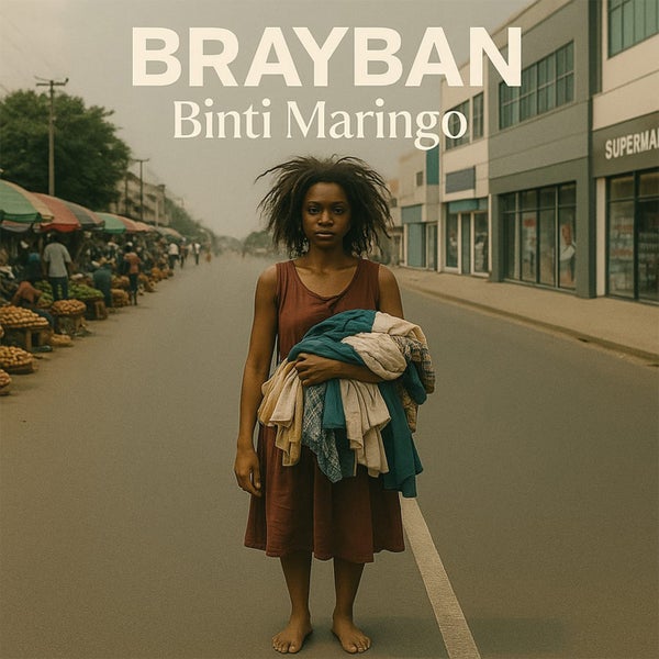 Brayban - Binti Maringo
