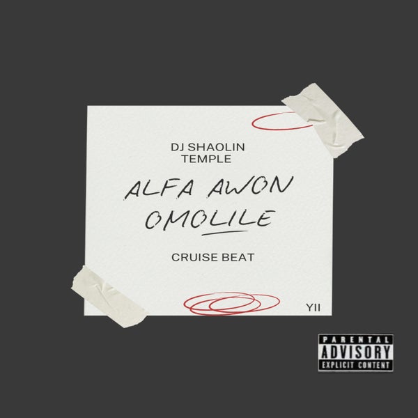 Dj Shaolin Temple - ALFA AWON OMO LILE CRUISE BEAT
